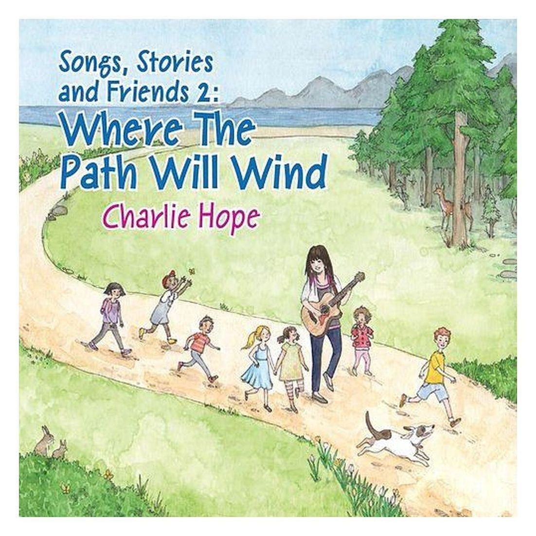 Songs Stories and Friends 2: Where the Path will Wind - challenge and fun natural toys